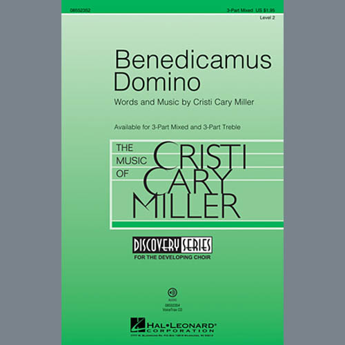 Cristi Cary Miller, Benedicamus Domino, 3-Part Mixed