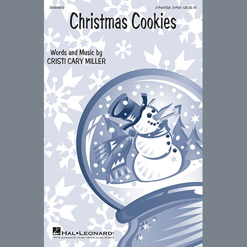 Cristi Cary Miller, Christmas Cookies, 2-Part Choir, 3-Part Mixed Choir