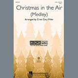 Download Cristi Cary Miller Christmas In The Air (Medley) sheet music and printable PDF music notes