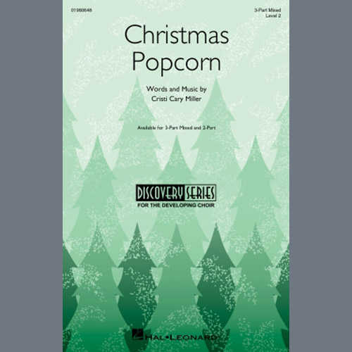 Cristi Cary Miller, Christmas Popcorn, 3-Part Mixed Choir