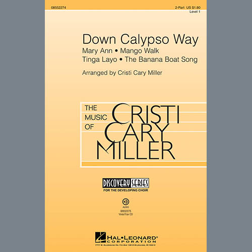 Cristi Cary Miller, Down Calypso Way, 2-Part Choir