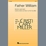 Download Cristi Cary Miller Father William sheet music and printable PDF music notes