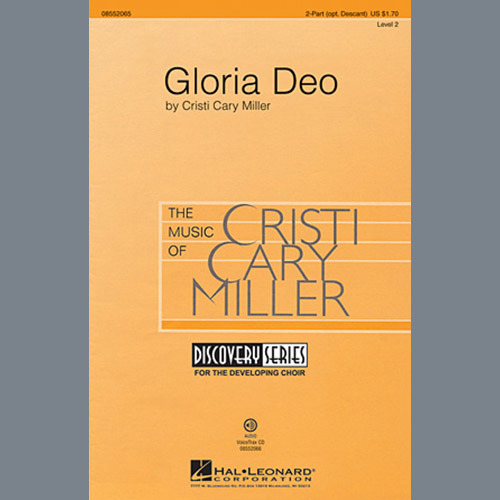 Cristi Cary Miller, Gloria Deo, 2-Part, 3-Part Mixed