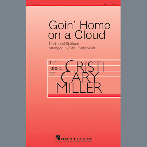 Cristi Cary Miller, Goin' Home On A Cloud, SSA