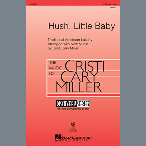 Cristi Cary Miller, Hush, Little Baby, SSA