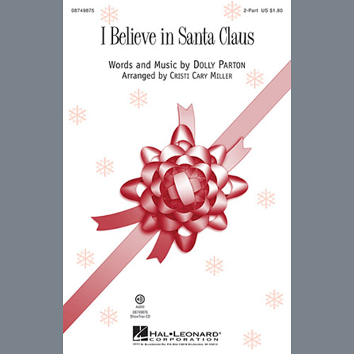 Cristi Cary Miller, I Believe In Santa Claus, 2-Part Choir