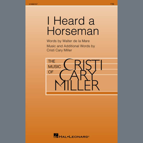Cristi Cary Miller, I Heard A Horseman, Choir