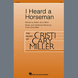 Download Cristi Cary Miller I Heard A Horseman sheet music and printable PDF music notes