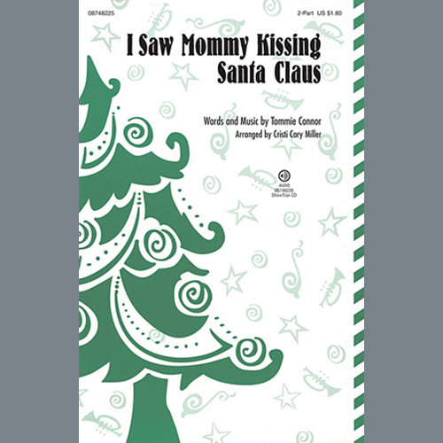 Cristi Cary Miller, I Saw Mommy Kissing Santa Claus, 2-Part Choir