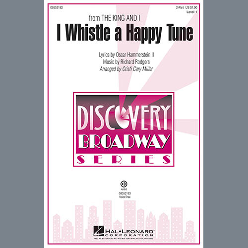 Cristi Cary Miller, I Whistle A Happy Tune, 2-Part Choir
