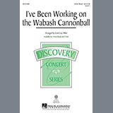 Download Cristi Cary Miller I've Been Working On The Wabash Cannonball sheet music and printable PDF music notes