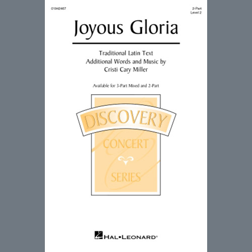 Cristi Cary Miller, Joyous Gloria, 3-Part Mixed Choir