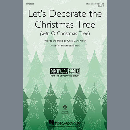 Cristi Cary Miller, Let's Decorate The Christmas Tree, 2-Part Choir