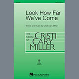 Download Cristi Cary Miller Look How Far We've Come sheet music and printable PDF music notes