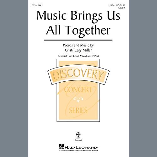 Cristi Cary Miller, Music Brings Us All Together, 3-Part Mixed Choir