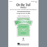 Download Cristi Cary Miller On The Trail (Medley) sheet music and printable PDF music notes