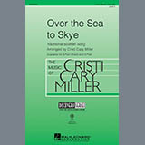 Download Cristi Cary Miller The Skye Boat Song sheet music and printable PDF music notes