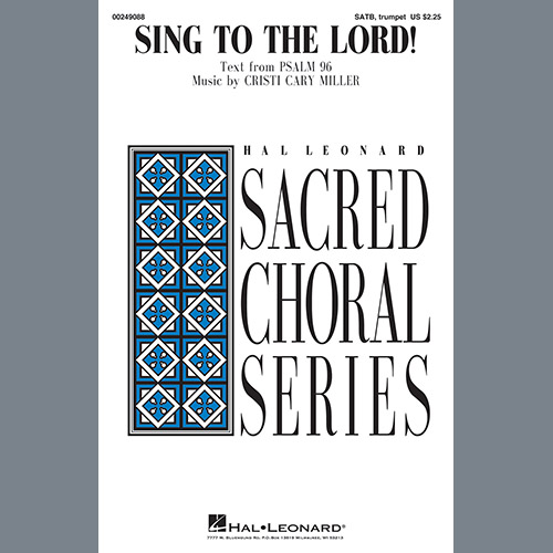 Cristi Cary Miller, Sing To The Lord!, Choir