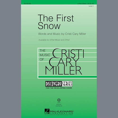 Cristi Cary Miller, The First Snow, 3-Part Mixed