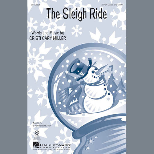 Cristi Cary Miller, The Sleigh Ride, 3-Part Mixed