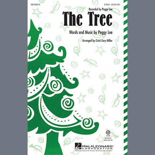 Peggy Lee, The Tree (arr. Cristi Cary Miller), 2-Part Choir