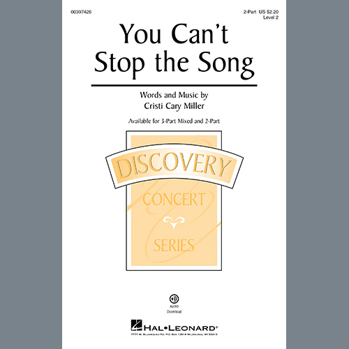 Cristi Cary Miller, You Can't Stop The Song, 2-Part Choir