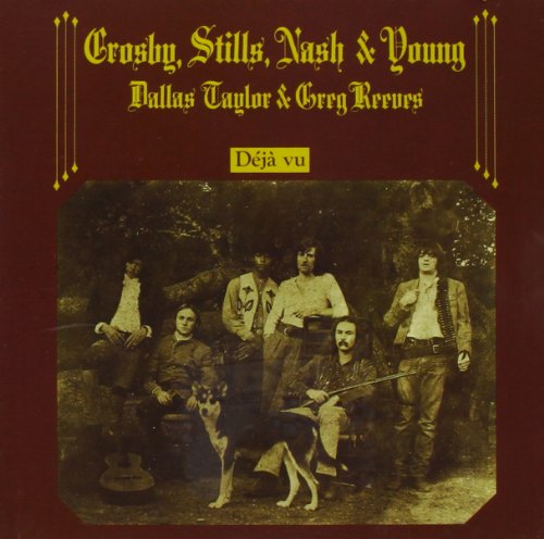 Crosby, Stills & Nash Crosby, Stills & Nash, Almost Cut My Hair, Lyrics & Chords