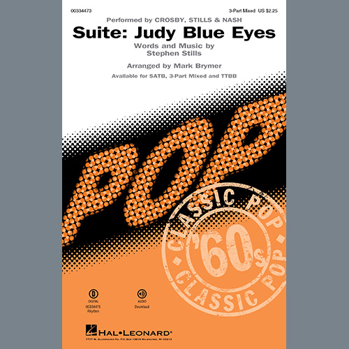 Crosby, Stills & Nash, Suite: Judy Blue Eyes (arr. Mark Brymer), SATB Choir