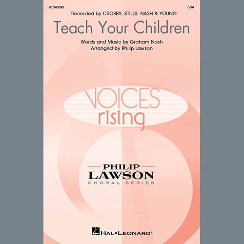 Crosby, Stills, Nash & Young, Teach Your Children (arr. Philip Lawson), SSA Choir