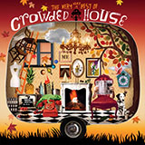 Download Crowded House Not The Girl You Think You Are sheet music and printable PDF music notes