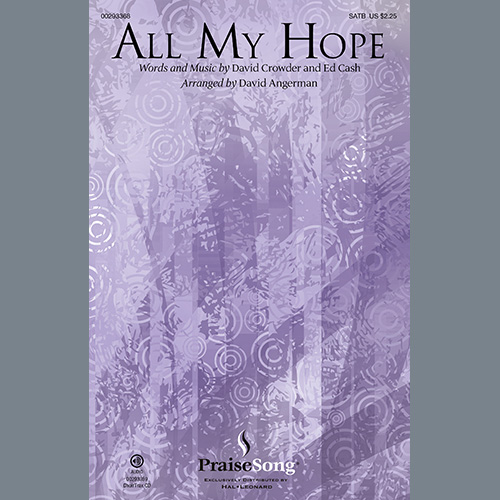 Crowder feat. Tauren Wells, All My Hope (arr. David Angerman), SATB Choir