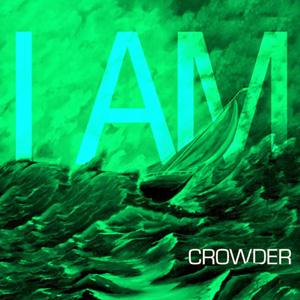Crowder, I Am, Piano, Vocal & Guitar (Right-Hand Melody)