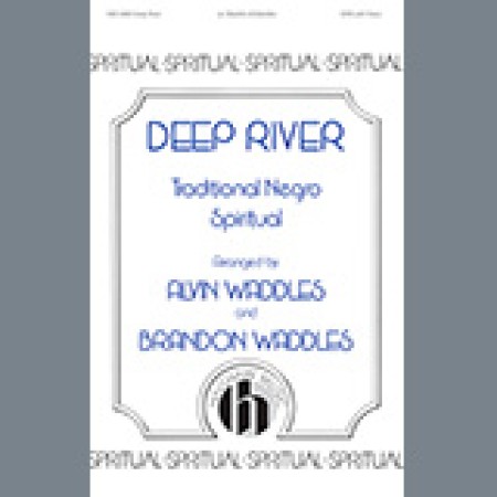 Alvin Waddles & Brandon Waddles Deep River sheet music 1345471
