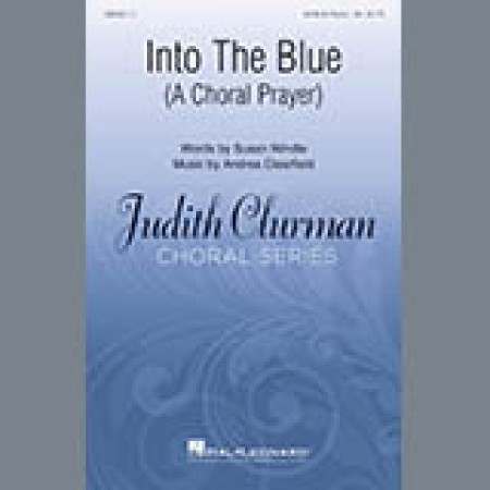 Andrea Clearfield Into The Blue: A Choral Prayer 253646