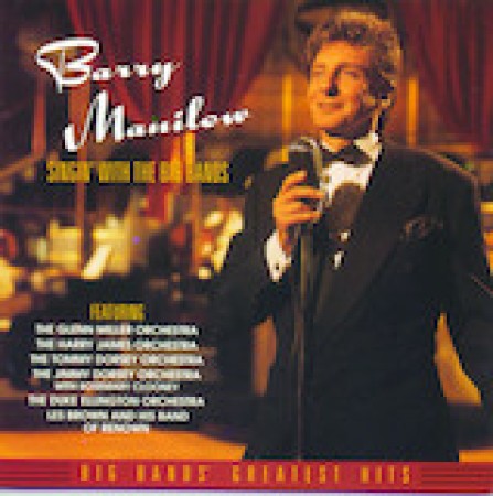 Barry Manilow Singin' With The Big Bands sheet music 1351713