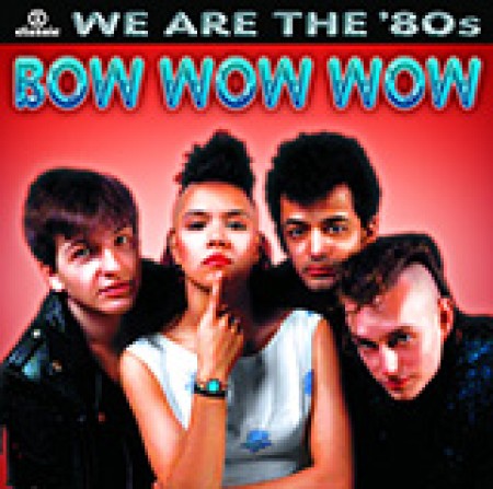 Bow Wow Wow I Want Candy 59413