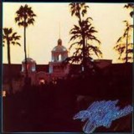 Eagles Hotel California 197112