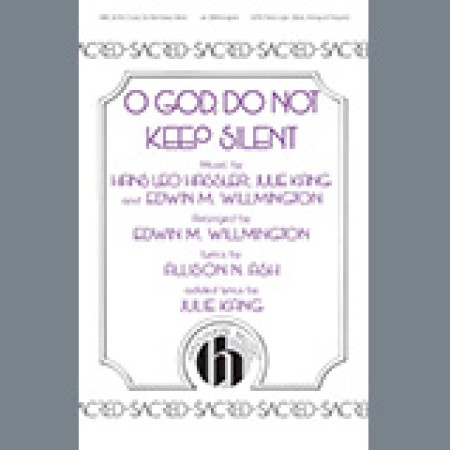 Edwin M. Willmington O God, Do Not Keep Silent sheet music 1345460