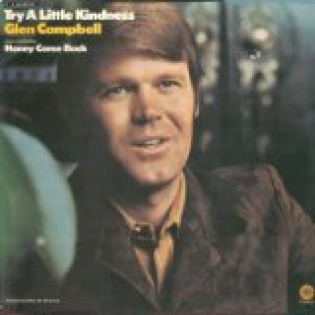 Glen Campbell Try A Little Kindness 172844