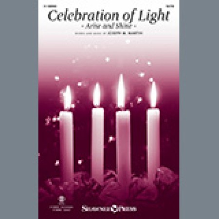 Joseph M. Martin Celebration Of Light (Arise And Shine) sheet music 1352740