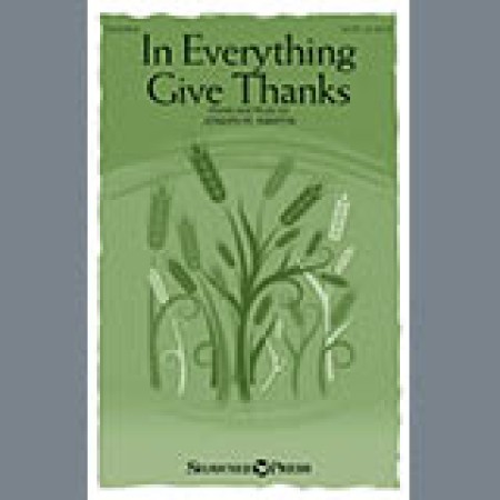 Joseph M. Martin In Everything Give Thanks 411046