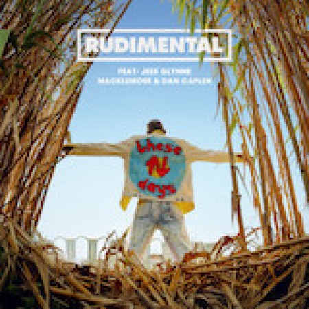 Rudimental These Days (feat. Jess Glynne, Macklemore & Dan Caplen) sheet music 1352131