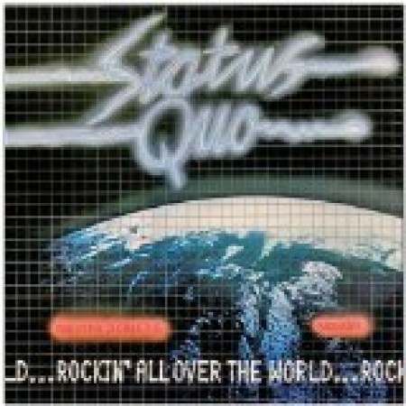Status Quo Rockin' All Over The World 37880
