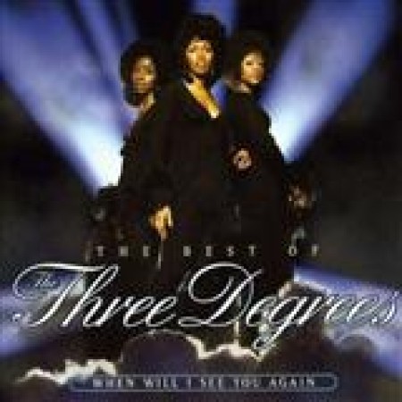 The Three Degrees When Will I See You Again? 43909