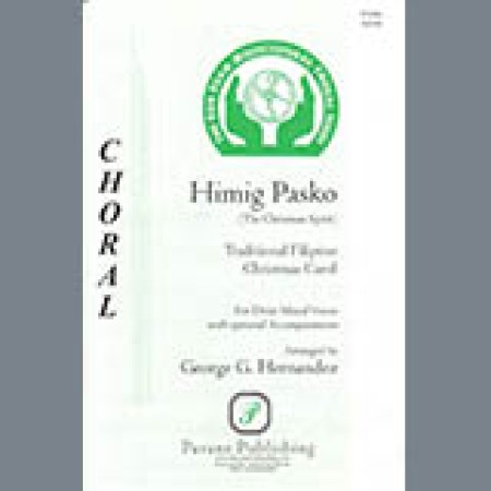 Traditional Filipino Christmas Carol Himig Pasko (arr. George Hernandez) 423694