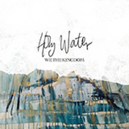 We The Kingdom Holy Water 440093