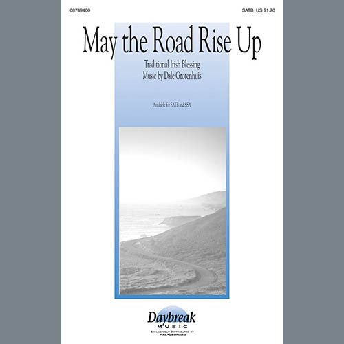 Traditional, May The Road Rise Up (arr. Dale Grotenhuis), SSA