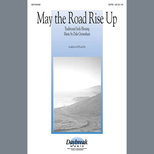 Traditional, May The Road Rise Up (arr. Dale Grotenhuis), SATB