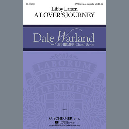 James Joyce, A Lover's Journey (arr. Dale Warland), SATB