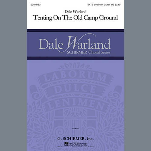 Dale Warland, Tenting On The Old Camp Ground, SATB